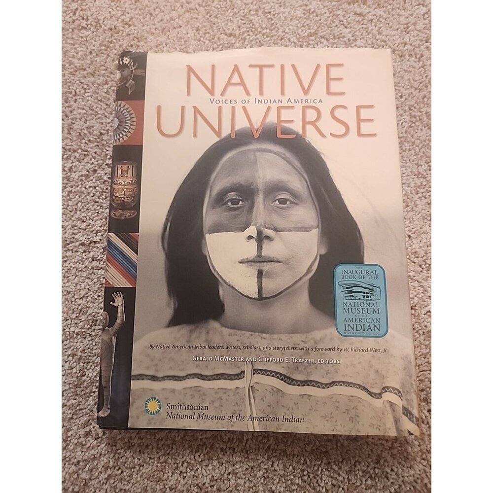Native Universe: Voices of Indian America by Trafzer, Clifford E.
